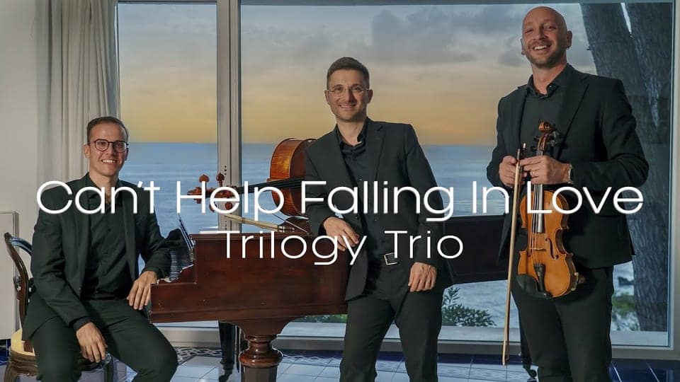Can't Help Falling in Love — Trilogy Trio
